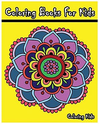 Coloring Books For Kids: +100 Mandala Coloring Pages-..