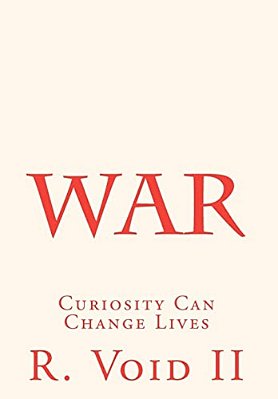 War: Curiosity Can Change Lives-..