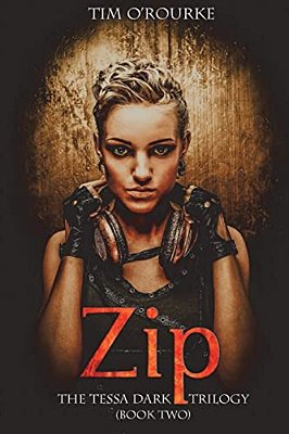 Zip (Tessa Dark Trilogy) Book 2-..