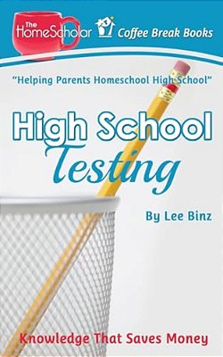 High School Testing: Knowledge That Saves Money-..