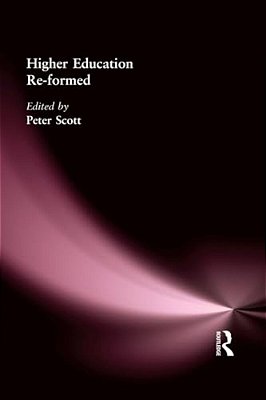 Higher Education Re-Formed-..