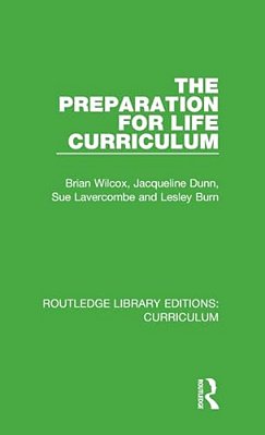 The Preparation For Life Curriculum-..