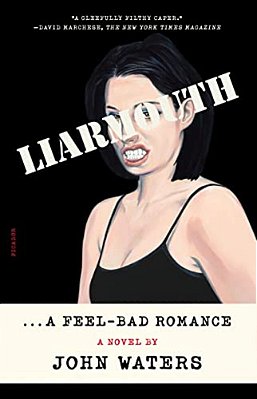 Liarmouth: A Feel-Bad Romance-..