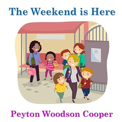 The Weekend Is Here-..