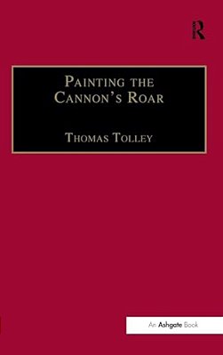 Painting The Cannon's Roar: Music, The Visual Arts And The Rise Of An Attentive Public In The Age Of Haydn-..