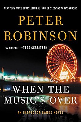 When The Music's Over: An Inspector Banks Novel-..