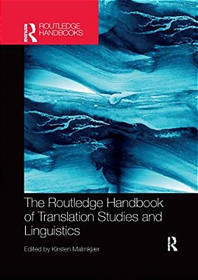 The Routledge Handbook Of Translation Studies And Linguistics-..