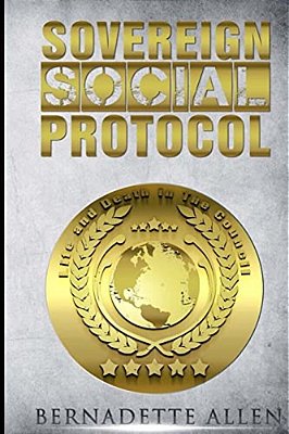 Sovereign Social Protocal: Life And Death In The Council-..