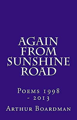 Again From Sunshine Road: Poems 1998 - 2013-..
