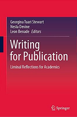 Writing For Publication: Liminal Reflections For Academics-..