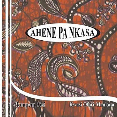 Ahene Pa Nkasa (Akuapem Twi)-..