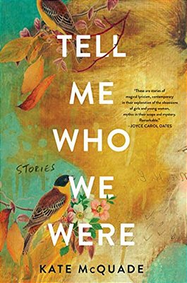 Tell Me Who We Were: Stories-..