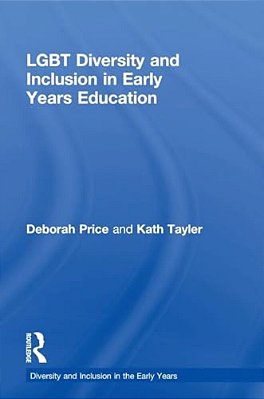 Lgbt Diversity And Inclusion In Early Years Education-..