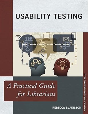 Usability Testing: A Practical Guide For Librarians-..