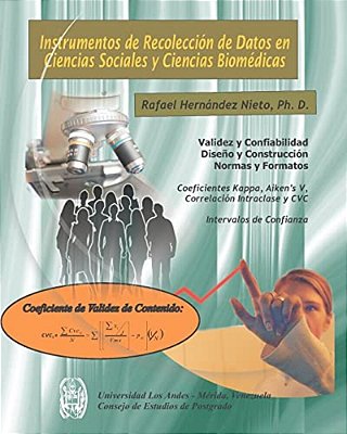 Instrumentos De Recolección De Datos En Ciencias Sociales Y Ciencias Biomédicas: Valiez Y Confiabilidad. Dieño Y Construcción. Normas Y Formatos-..