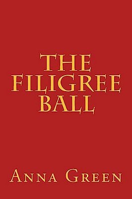 The Filigree Ball-..