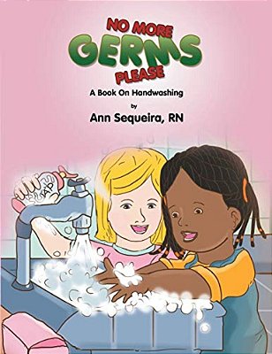 No More Germs Please: A Book On Handwashing-..