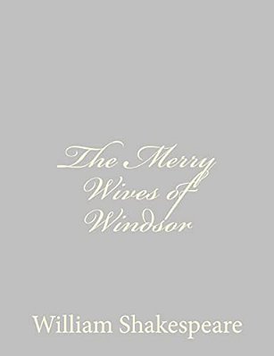 The Merry Wives Of Windsor-..