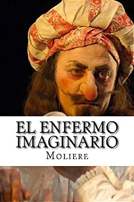 El Enfermo Imaginario-..