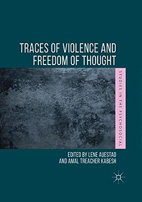 Traces Of Violence And Freedom Of Thought-..