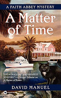 A Matter Of Time: A Faith Abbey Mystery-..