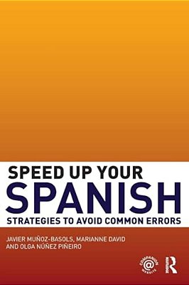 Speed Up Your Spanish: Strategies To Avoid Common Errors-..