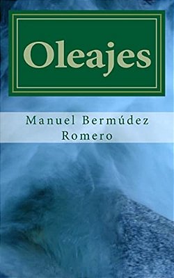 Oleajes: Quince Cuentos Verosímiles-..