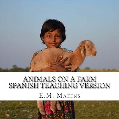Animals On A Farm Spanish Teaching Version-..