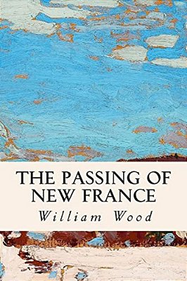 The Passing Of New France-..