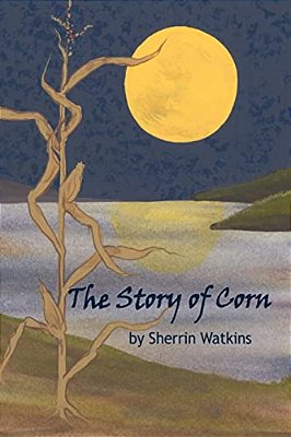 The Story Of Corn-..