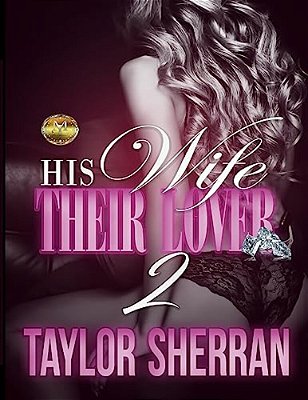 His Wife; Their Lover 2-..