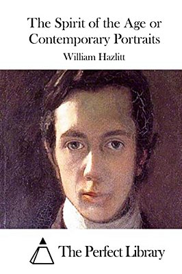 The Spirit Of The Age Or Contemporary Portraits-..