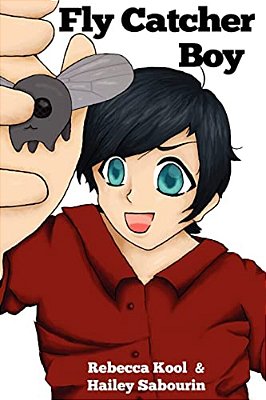 Fly Catcher Boy: An English & Japanese Children's Book-..