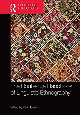 The Routledge Handbook Of Linguistic Ethnography-..