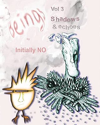 Beings: Shadows And Echoes-..