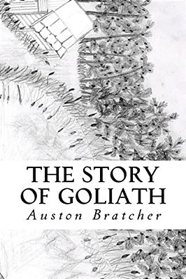 The Story Of Goliath-..
