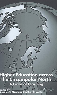 Higher Education Across The Circumpolar North: A Circle Of Learning-..