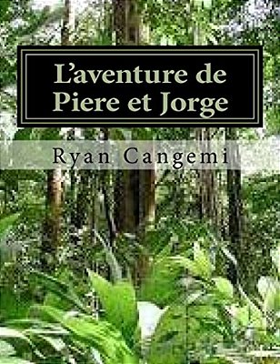 L'Aventure De Piere Et Jorge-..