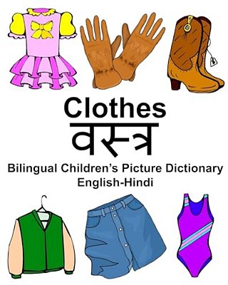 English-Hindi Clothes Bilingual Children's Picture Dictionary-..