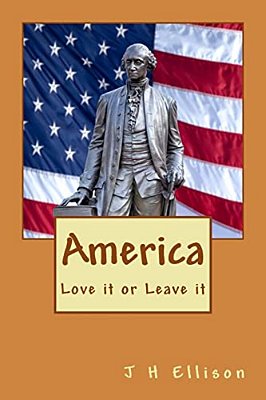 America: Love It Or Leave It-..