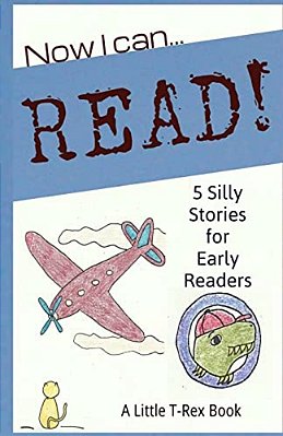 Now I Can Read! 5 Silly Stories For Early Readers-..