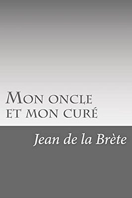 Mon Oncle Et Mon Curé-..