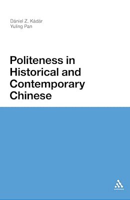 Politeness In Historical And Contemporary Chinese-..