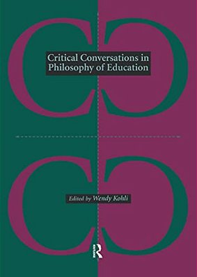Critical Conversations In Philosophy Of Education-..