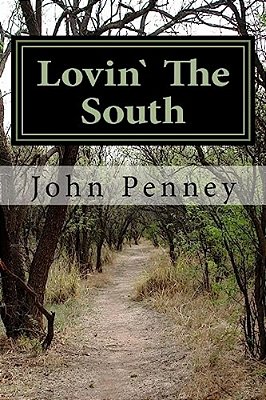 Lovin' The South: Grits, Gnats & Short Stories-..