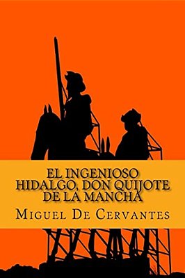 Don Quijote De La Mancha: Primera Parte-..