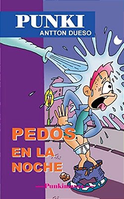 Pedos En La Noche: Punki-..