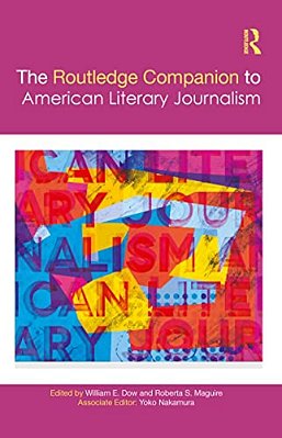 The Routledge Companion To American Literary Journalism-..