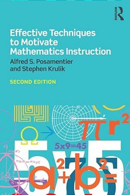 Effective Techniques To Motivate Mathematics Instruction-..