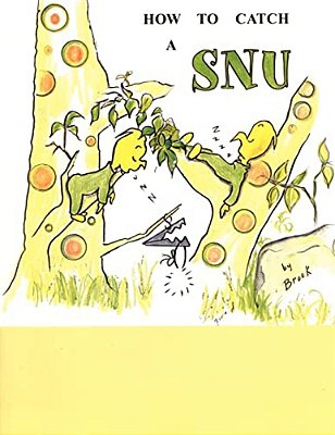 How To Catch A Snu-..